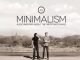 Minimalizm: Önemli Şeyler Hakkında Bir Belgesel